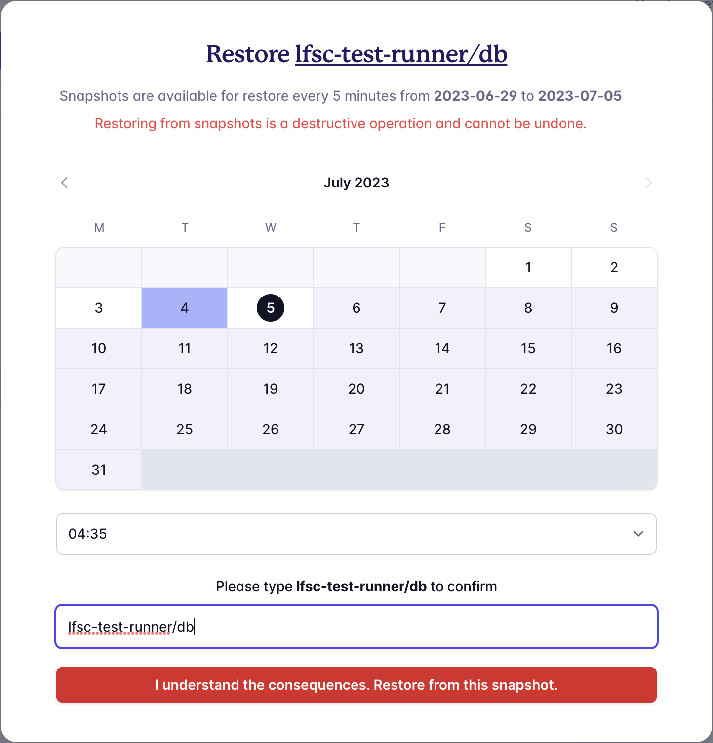 Screenshot of popup modal on Fly.io dashboard, with a date and time selector, and a text field with "lfsc-test-runner/db" typed in it, and a red button at the bottom with text "I understand the consequences. Restore from this snapshot."