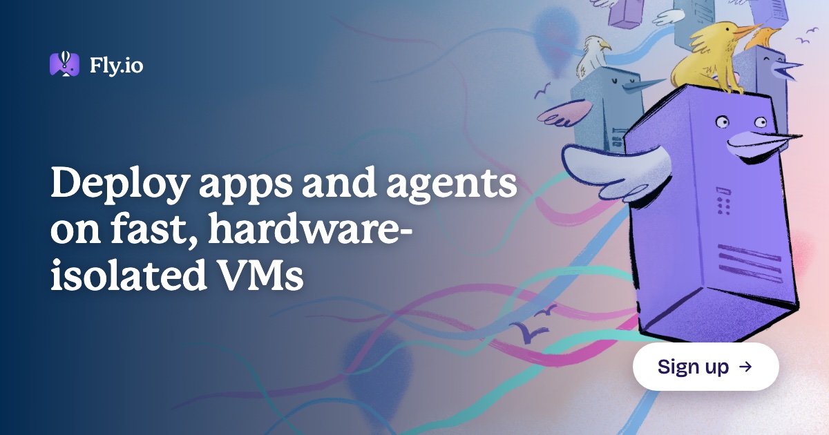 Screenshot of Fly.io, Hardware-isolated VMs and sandboxes for apps and AI agents