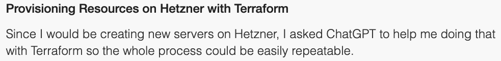 "Since I would be creating new servers on Hetzner, I asked ChatGPT to help me doing that with Terraform so the whole process could be easily repeatable."