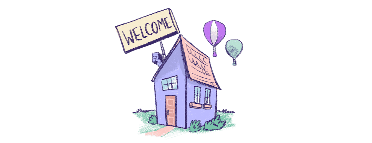 Illustration by Annie Ruygt of a house with a Welcome sign and hot air balloons in the backgroud